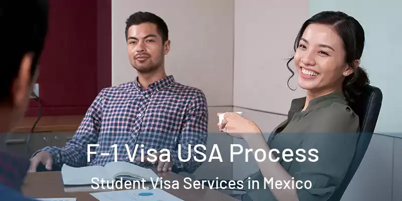 F-1 Visa USA Process Student Visa Services in Mexico